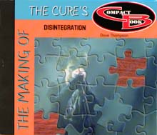 96 The Making of The Cure's Disintegration